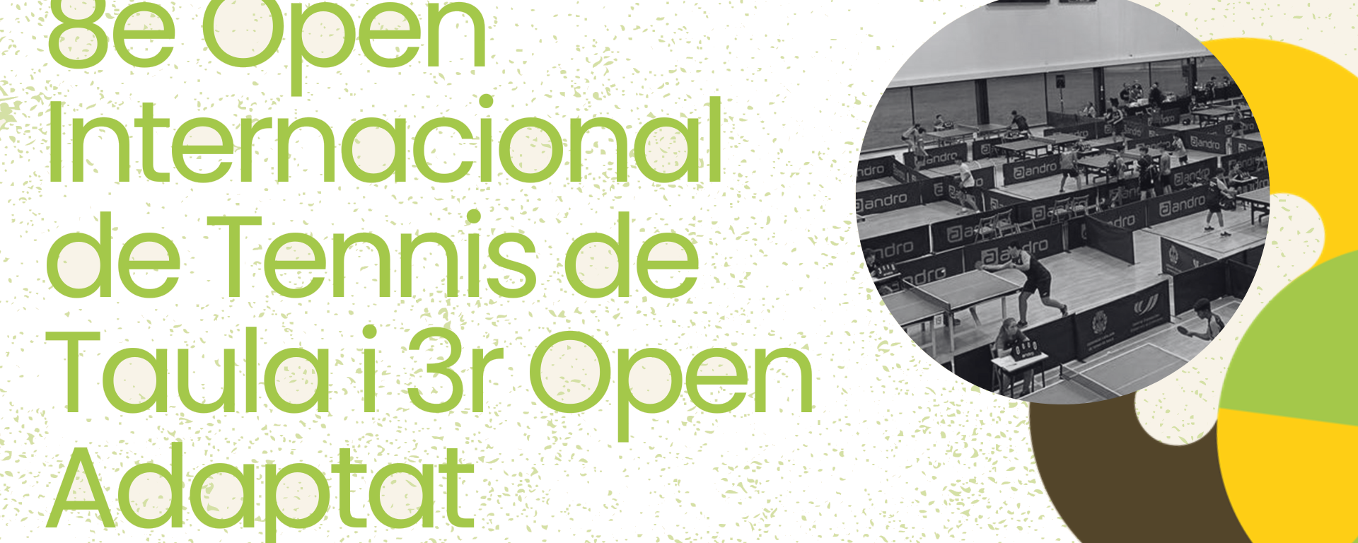 8è Open Internacional de Tennis de Taula i 3r Open Adaptat