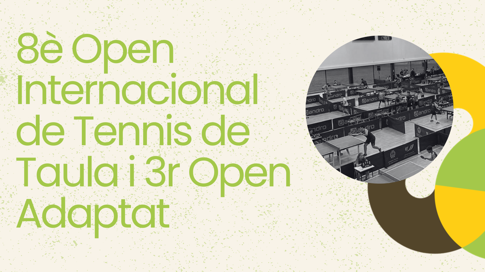 8è Open Internacional de Tennis de Taula i 3r Open Adaptat