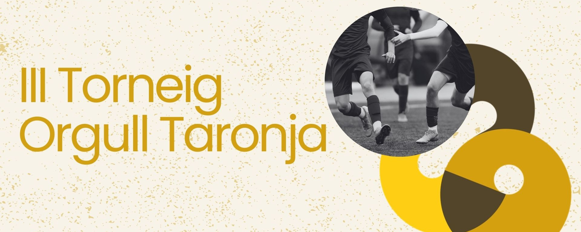 III Torneig Orgull Taronja