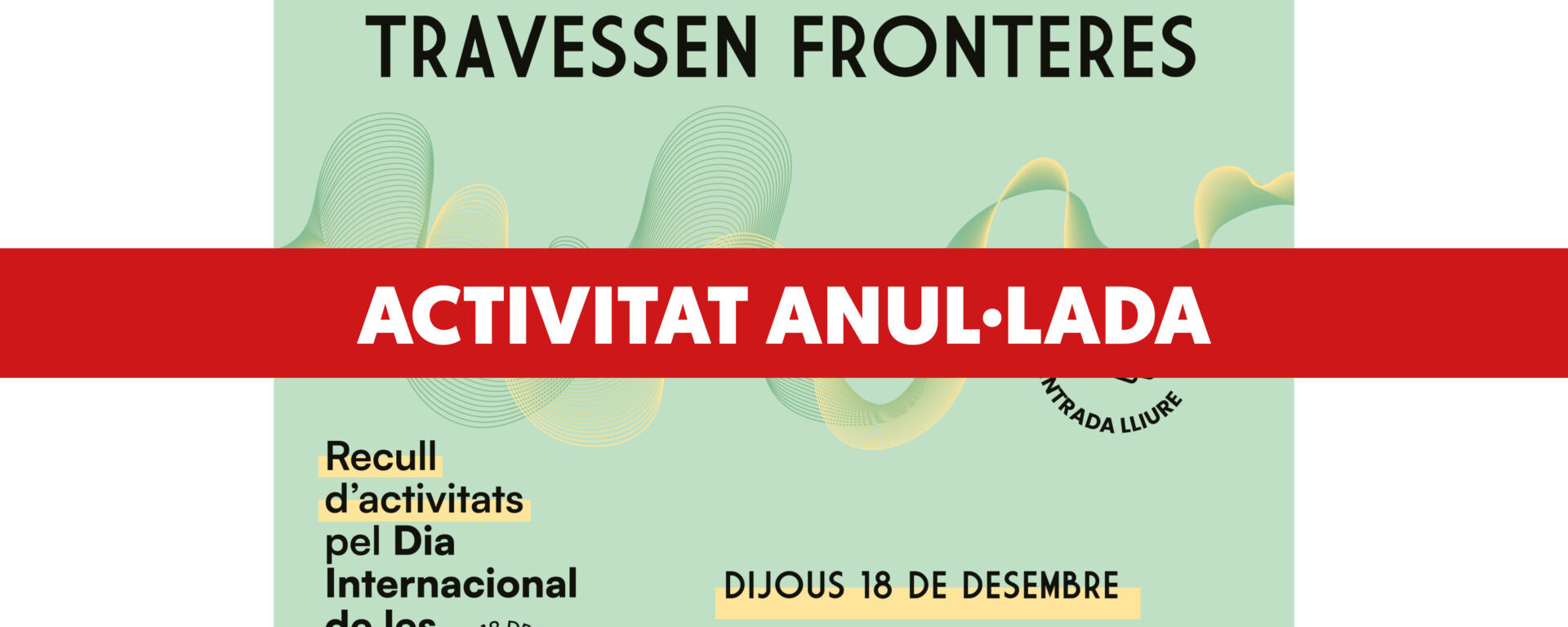 veus-que-travessen-fronteres-anullada